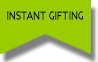 Instant Gifting